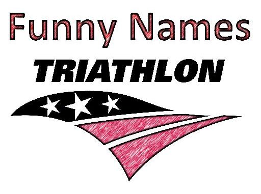 Best Funny Triathlon Team Names